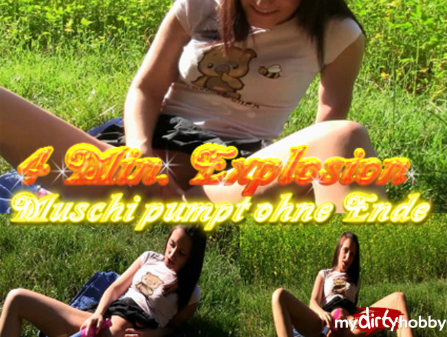 4 Min Explosion - Muschi pumpt ohne Ende