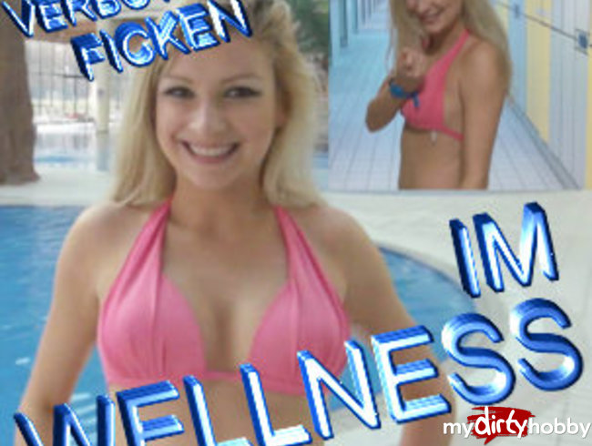 VERBOTENER FICKEN IM WELLNESS