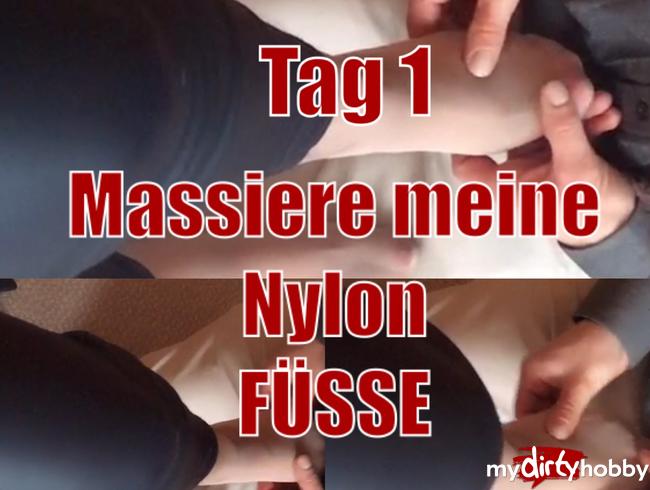 Tag 1 - Massiere mir die Nylon Füße!