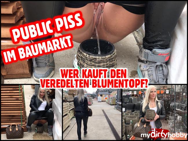 Public PISS im Baumarkt | Wer kauft den veredelten Blumentopf?