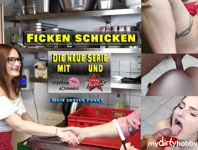 Ficken schicken. Mein erster Punkt