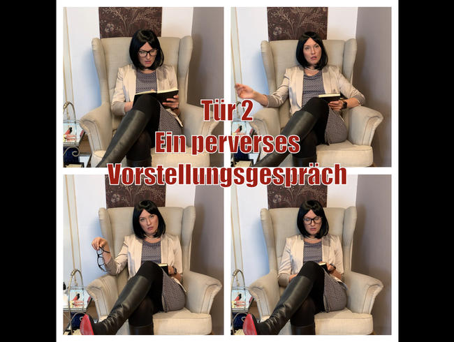 Tür 2 - Ein perverses Vorstellungsgespräch