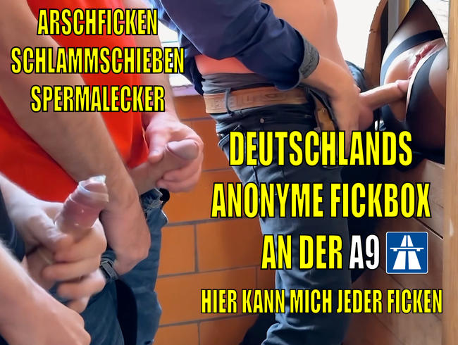 DEUTSCHLANDS anonyme FICKBOX an der A9 |  Anale GB-Hurenlöcher zerstört-reingespritzt-ausgeleckt!