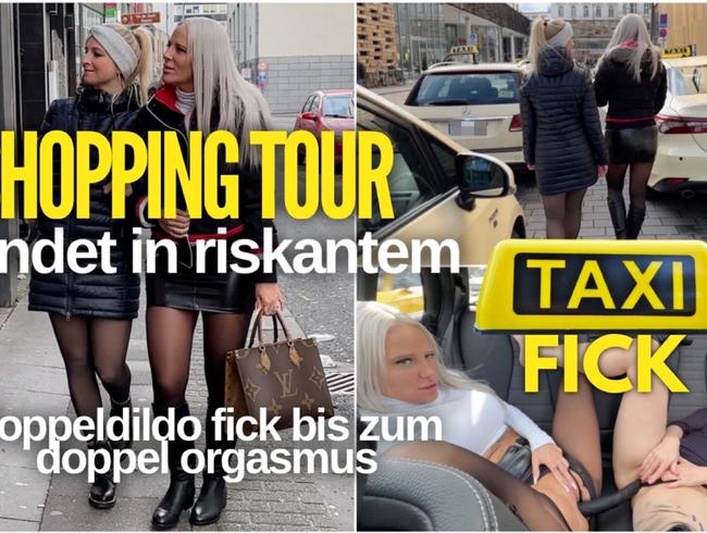 Shopping Tour endet in riskantem TAXI FICK | Doppeldildo Action bis zum Doppel Orgasmus