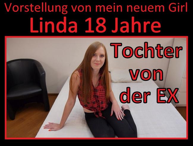 Girl 022 / Linda  Tochter von meiner Ex-Freundin Teil 1